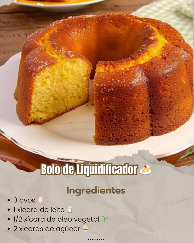 Bolo de Liquidificador